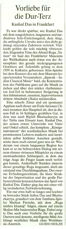 Artikel aus der Frankfurter Allgemeinen Zeitung (FAZ) vom 12. Juni 2007 über das Konzert (klassische indische Musik) von Kushal Das (Sitar) und Biplab Bhattacharyya (Tabla) im Museum der Weltkulturen in Frankfurt am Main